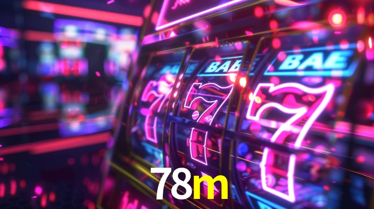 Slot Games 78m
